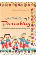 Walk through Parenting
