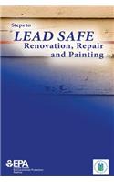Steps to Lead Safe Renovation, Repair and Painting