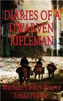 Diaries of a Dwarven Rifleman