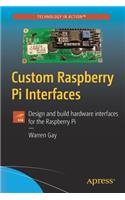 Custom Raspberry Pi Interfaces
