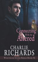 Connecting with an Altered: (56 Wolves of Stone Ridge)