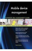 Mobile device management Complete Self-Assessment Guide