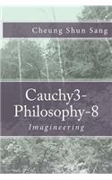 Cauchy3-Philosophy-8: Imagineering(English)