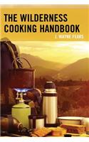 Wilderness Cooking Handbook