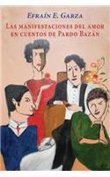 Las manifestaciones del amor en cuentos de Pardo Bazán