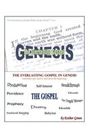 The Everlasting Gospel in Genesis: Sometimes you need to start from the beginning.(1 The Everlasting Gospel Bible Study)
