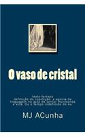 O vaso de cristal