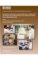 Determination of Elements in Natural-Water, Biota, Sediment, and Soil Samples Using Collision/Reaction Cell Inductively Coupled Plasma-Mass Spectrometry