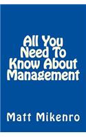 All You Need To Know About Management