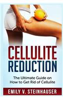 Cellulite Reduction: The Ultimate Guide on How to Get Rid of Cellulite