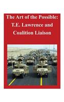Art of the Possible: T.E. Lawrence and Coalition Liaison