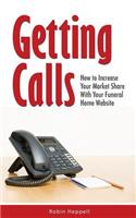Getting Calls: How to Increase Your Market Share with Your Funeral Home Website(English)