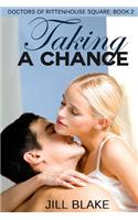 Taking a Chance: (Doctors of Rittenhouse Square)