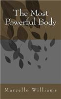 Most Powerful Body