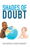 Shades of Doubt: (English)