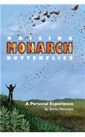 Raising Monarch Butterflies