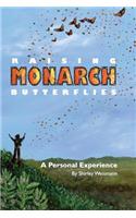 Raising Monarch Butterflies