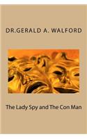 The Lady Spy and The Con Man