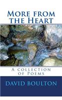 More from the Heart: A collection of Poems(3 From the Heart)