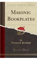 Masonic Bookplates (Classic Reprint)