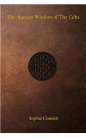 The Ancient Wisdom of The Celts