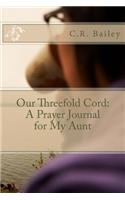 Our Threefold Cord