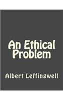 Ethical Problem