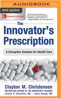 The Innovator's Prescription