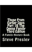 Those From Earlier Days Part 1B The Deese Family Third edition