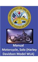 Motorcycle, Solo (Harley Davidson Model WLA) By