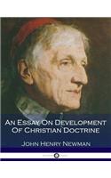 An Essay on Development of Christian Doctrine