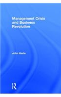 Management Crisis and Business Revolution