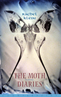 The Moth Diaries: A Novel(English)