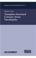 Transplant-Associated Coronary Artery Vasculopathy