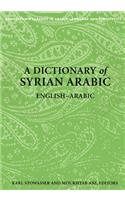 A Dictionary of Syrian Arabic