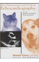 Two Dimensional and M-Mode Echocardiography for the Small Animal Practioner CD-ROM