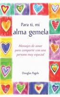 Para Ti, Mi Alma Gemela