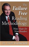 The Failure Free Reading Methodology: New Hope for Non-Readers