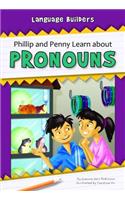 Phillip and Penny Learn about Pronouns