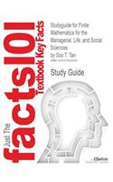 Studyguide for Finite Mathematics for the Managerial, Life, and Social Sciences by Tan, Soo T., ISBN 9780840048141
