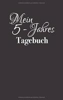 Mein 5 - Jahres Tagebuch