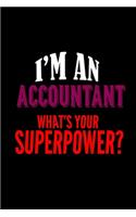 I'm an accountant. What's your superpower?