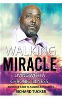 Walking Miracle