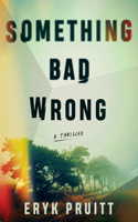 Something Bad Wrong