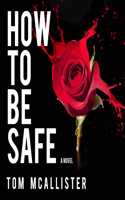 How to Be Safe