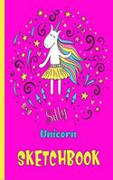 Silly Unicorn Sketchbook