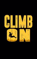 Climb On