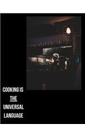 Cooking is the universal language