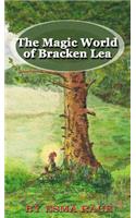 The Magic World of Bracken Lea