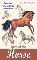 Spirit of the Horse